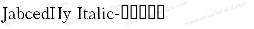 JabcedHy Italic字体转换
